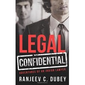 Penguin Book's Legal Confidential: Adventures of an Indian Lawyer [HB] by Ranjeev C. Dubey 